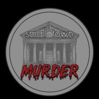 Small Town Murder